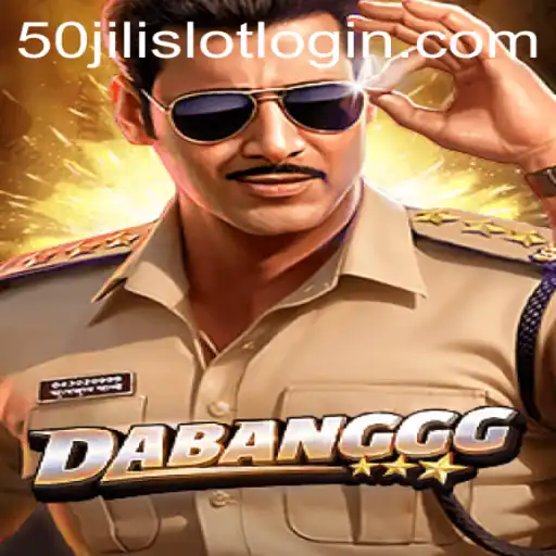 DABANGGG: The Exciting World of 50Jili Slot Login