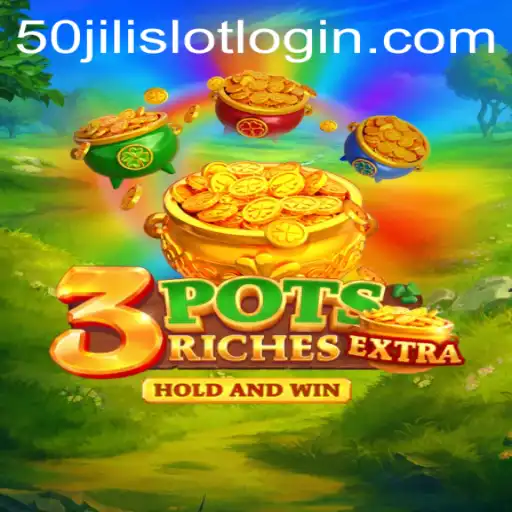 Exploring the Exciting World of 3potsExtra and 50jili Slot Login