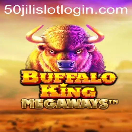 Exploring the Thrills of BuffaloKing and the World of 50jili Slot Login