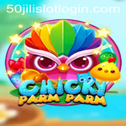 Exploring the Exciting World of ChickyParmParm and Understanding 50jili Slot Login