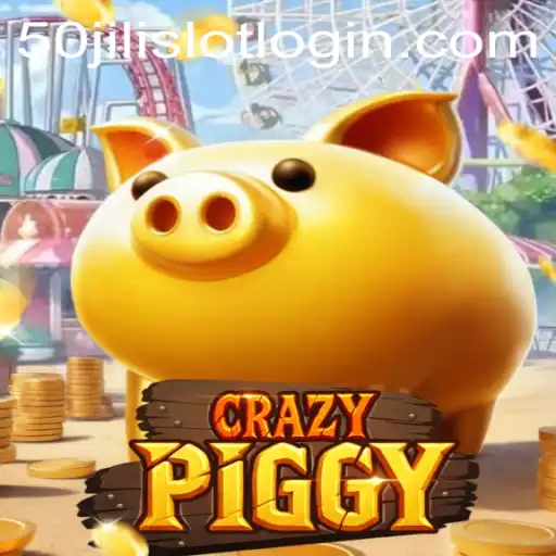 Exploring CrazyPiggy: A Thrilling Gaming Adventure with 50jili Slot Login