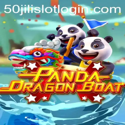 Explore the Exciting World of PANDADRAGONBOAT and 50jili Slot Login