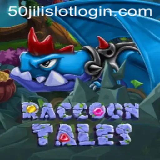 Exploring the Enchanting World of RaccoonTales and Navigating the 50jili Slot Login