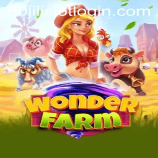 Exploring the Enchanting World of WonderFarm and the Thrill of 50jili Slot Login