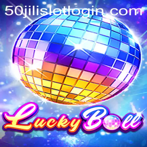 Exploring the World of LuckyBall and the 50jili Slot Login