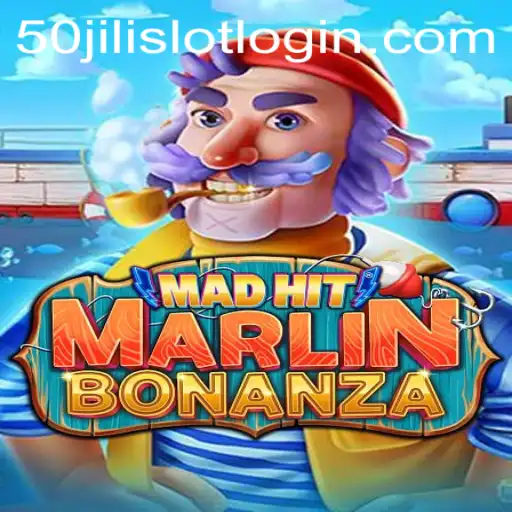Discover the Underwater World of MadHitMarlinBonanza and the Exciting 50jili Slot Login