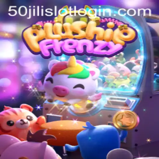 Exploring the World of PlushieFrenzy and Navigating the 50jili Slot Login
