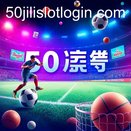 The Intersection of 50jili Slot Login and the World of Sports