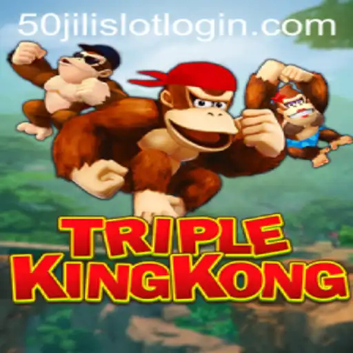 TripleKingKong: A Game of Thrills and Adventure with 50jili Slot Login